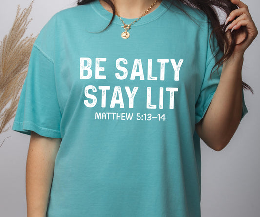 Stay Salty Be Lit Comfort Colors® T-shirt, Christian Bible Verse Graphic Tee, Religious Apparel, Jesus Lover Beach Shirt
