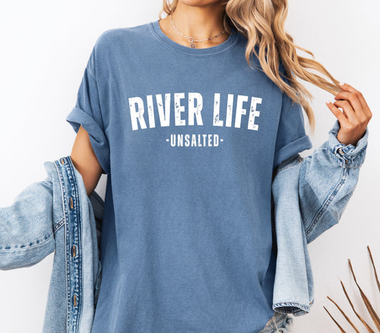River Life Unsalted Comfort Colors® Shirt, Floating River, Florida Vacay, Trendy River Tee