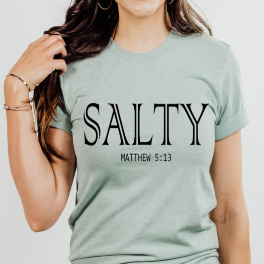 Salty Matthew 5 13 Faith Shirt, Jesus Love, Christian Gift Unisex Tee Novelty T-Shirt