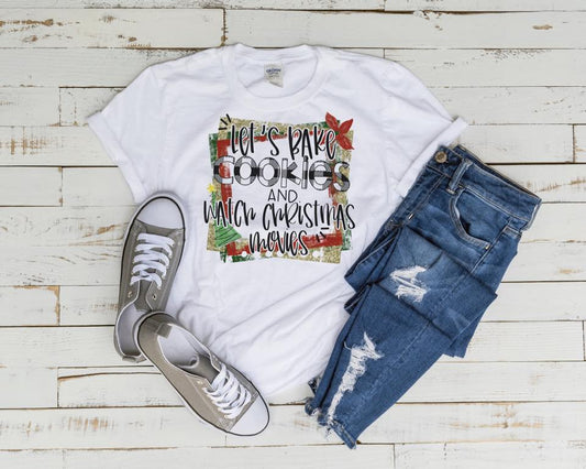 Let's Bake Cookies And Watch Christmas Movies Unisex White Graphic Tee T-Shirt