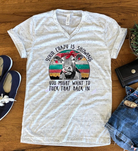 Your Crazy Is Showing Funny Cow Bella White Marble Unisex V Neck T-Shirt