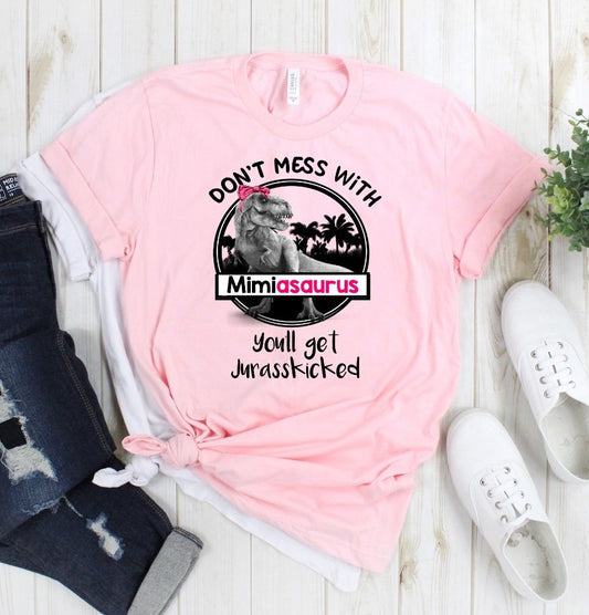 Don't Mess With Mimiasaurus Jurassic Grandma Funny Dinosaur Tee Novelty T-Shirt