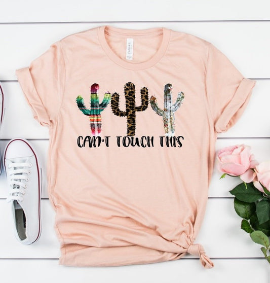 Can't Touch This Funny Cactus Southwestern Novelty T-Shirt