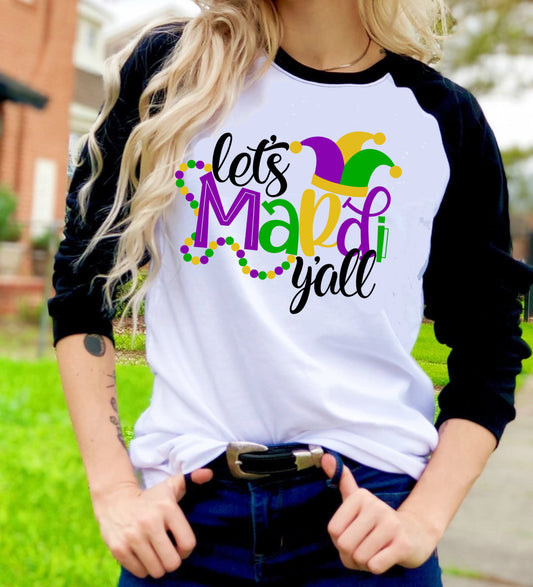 Let's Mardi Y'all Mardi Gras Beads Fun Unisex Tee Raglan shirt