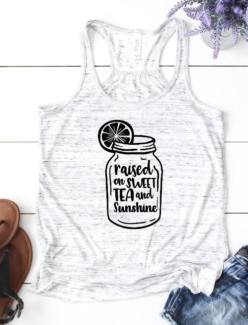 Raised On Sweet Tea And Sunshine Funny Southern Woman's Novelty Tank Top T-Shirt