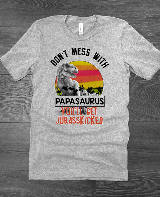 Don't Mess With Papasaurus Jurassic Papa Father Funny Grandpa Dinosaur Shirt Unisex Sport Grey T-Shirt