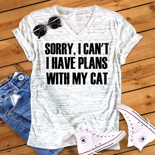 Sorry I Can't I Have Plans With My Cat, Cat Mama, Cat Mom, Fur Mom, Pet Lover Humor Unisex V Neck T-Shirt