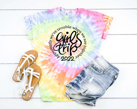 Girls Trip, Apparently We're Trouble Together, Weekend Getaway, Vacation, Besties, Girls Weekend, Trip 2022 Tie Dye Graphic Tee T-Shirt