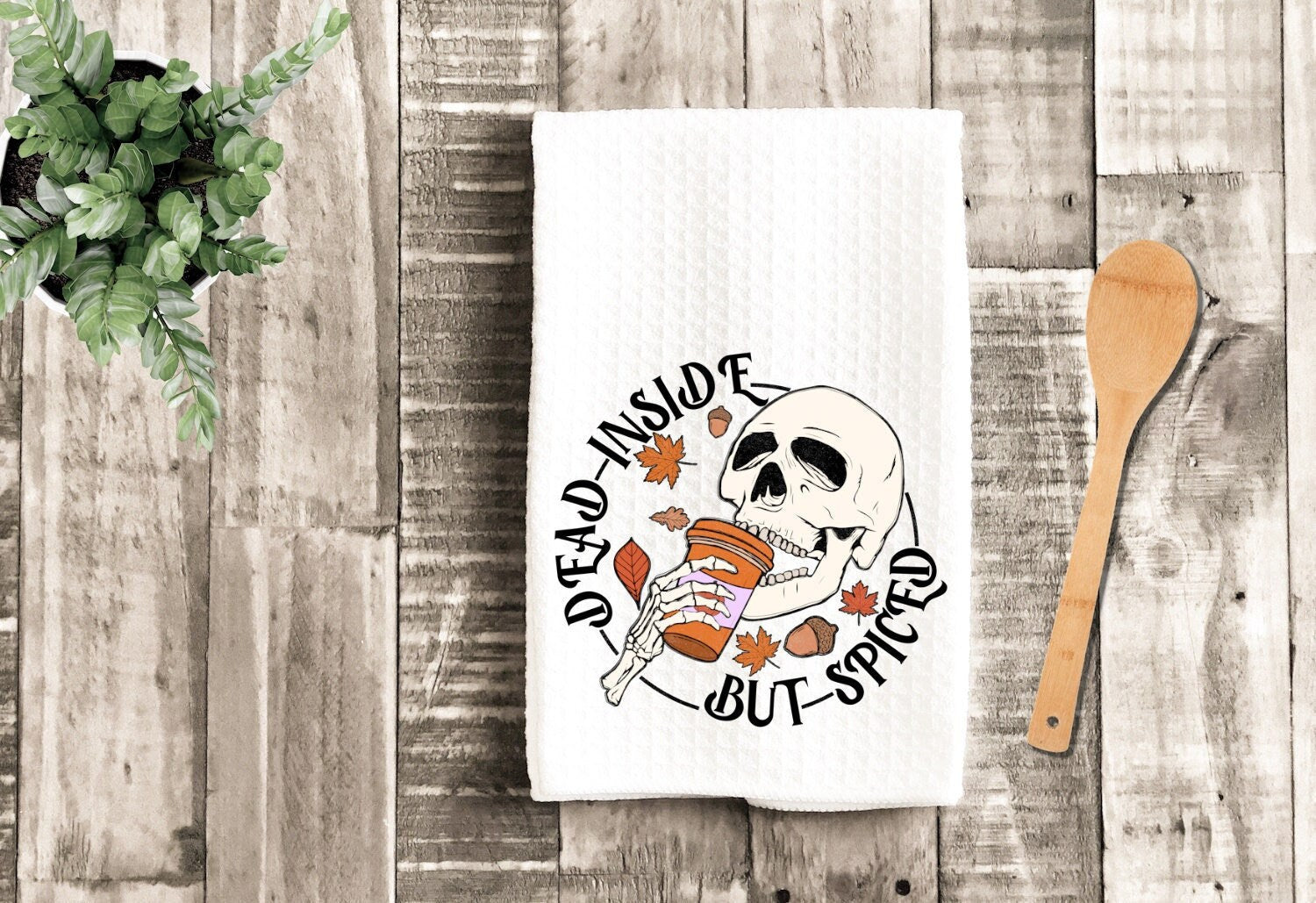 Dead Inside But Spiced Funny Dish Towel - Fall Halloween Decor Thanksg –  Lazy Gator Tees