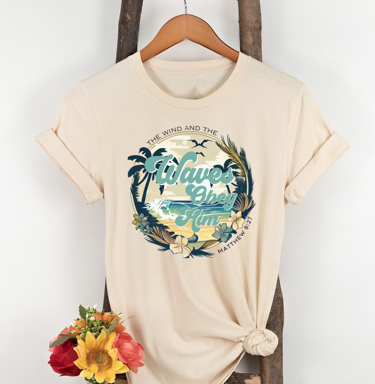 The Wind And Waves Obey Him Christian Apparel Tee Bible Verse Christian Woman T-shirt Jesus T-shirts