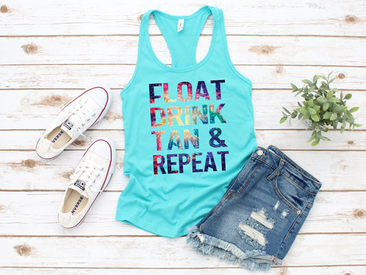 Float Drink Tan Repeat, Girls Trip, Vacation Shirt, Floating River, Canoeing, Tubing Woman's Novelty Tank Top T-Shirt