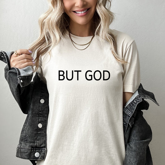 But God Christian T-shirt,