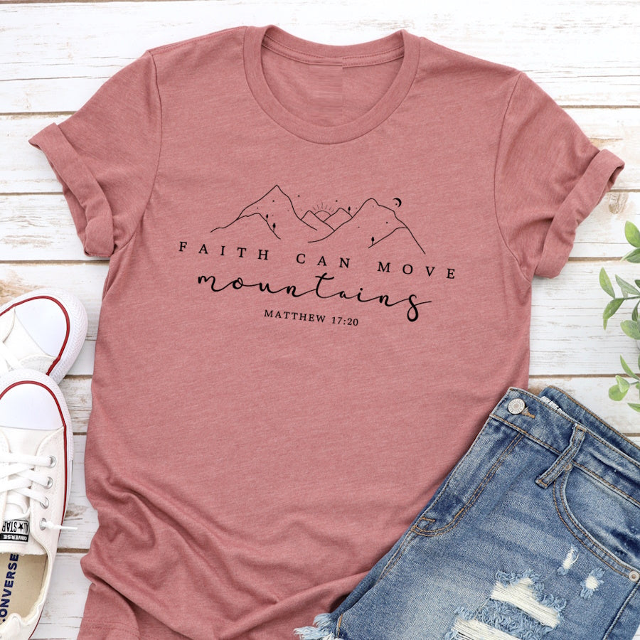 Faith Can Move Mountains Matthew Christian T-Shirt