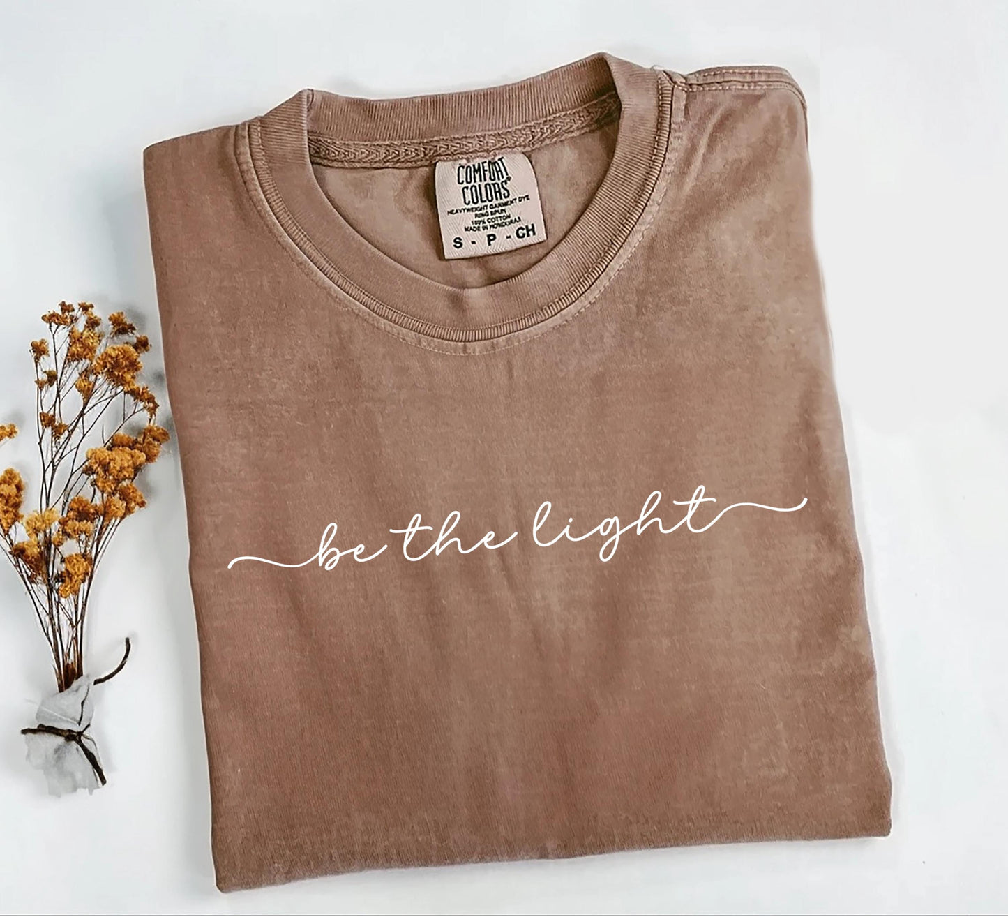 Be The Light Comfort Colors® T-shirt, Christian Bible Verse Graphic Tee, Minimalist Religious Apparel, Woman's Bible Study, Church Shirt