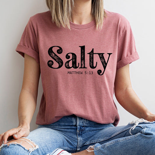 Salty Matthew 5 13 Christian T-Shirt