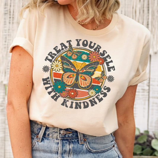 Treat Yourself With Kindness T-shirts
