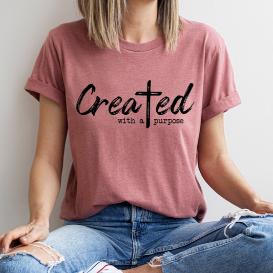 Created With Purpose, Jesus Love, Christian Gift Unisex Tee Novelty T-Shirt