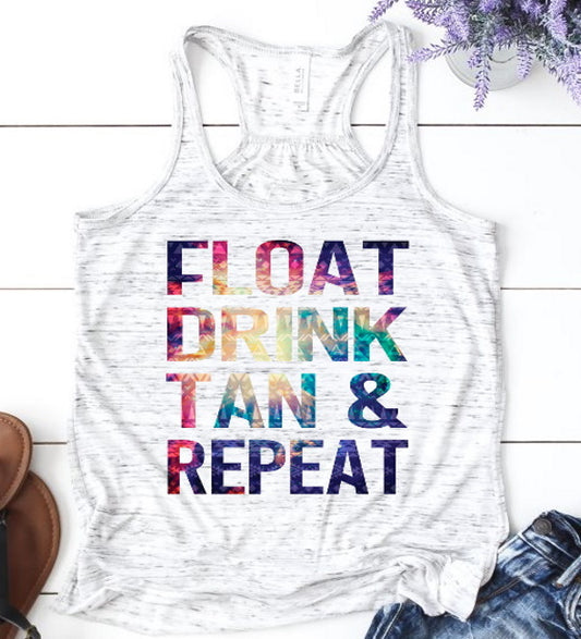 Float Drink Tan Repeat, Life Is Better On The River Floral Funny Woman's Novelty Tank Top T-Shirt