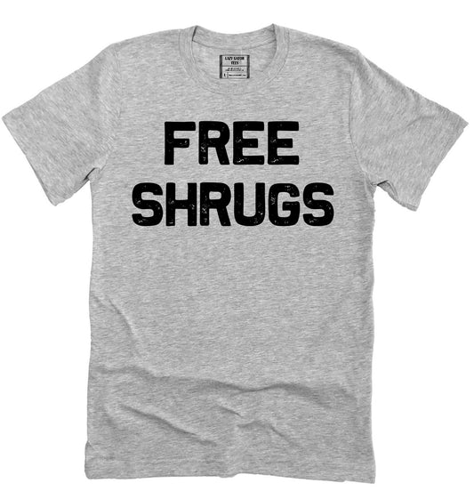 Free Shrugs Funny Novelty T-shirt Tee