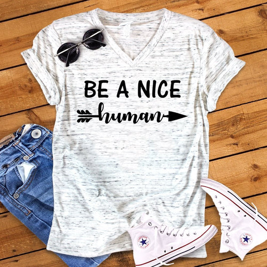 Be A Nice Human Positive Teacher Anti Bully Inspirational Unisex V Neck Graphic Tee T-Shirt