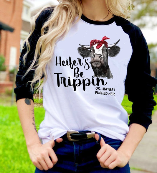 Heifers Be Trippin Funny Cow Farmer Novelty Graphic Tee T-Shirt Raglan Shirt