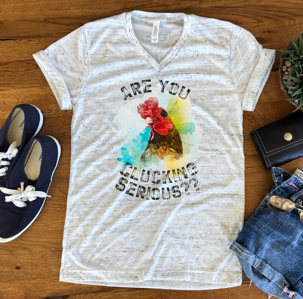 Are You Clucking Serious Funny Novelty Bella White Marble Unisex V Neck T-Shirt