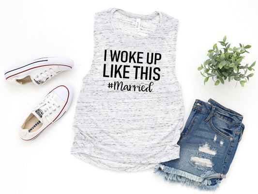 I Woke Up Like This #married Honeymoon Wedding Novelty Women’s Flowy Scoop Muscle Tank Shirt