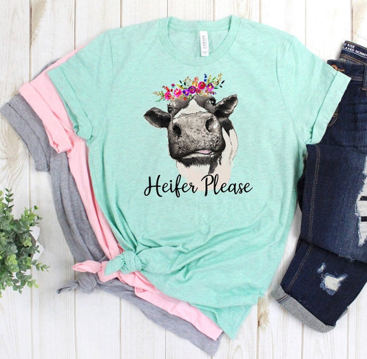 Heifer Please Funny Cow Farm Tee Novelty T-Shirt