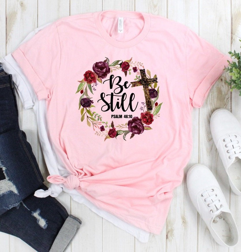 Be Still Psalm 46:10 Floral Wreath Watercolor Tee Novelty T-Shirt