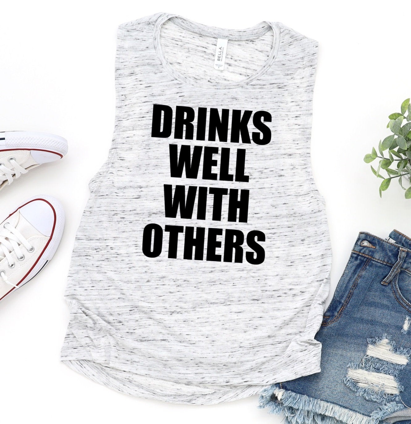 Drinks Well With Others Funny Novelty Women’s Flowy Scoop Muscle Tank Shirt
