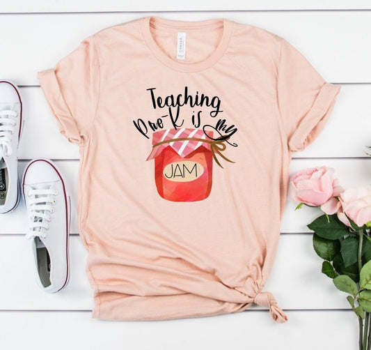 Teaching Pre-K Is My Jam Back To School Preschool Teacher Novelty T-Shirt