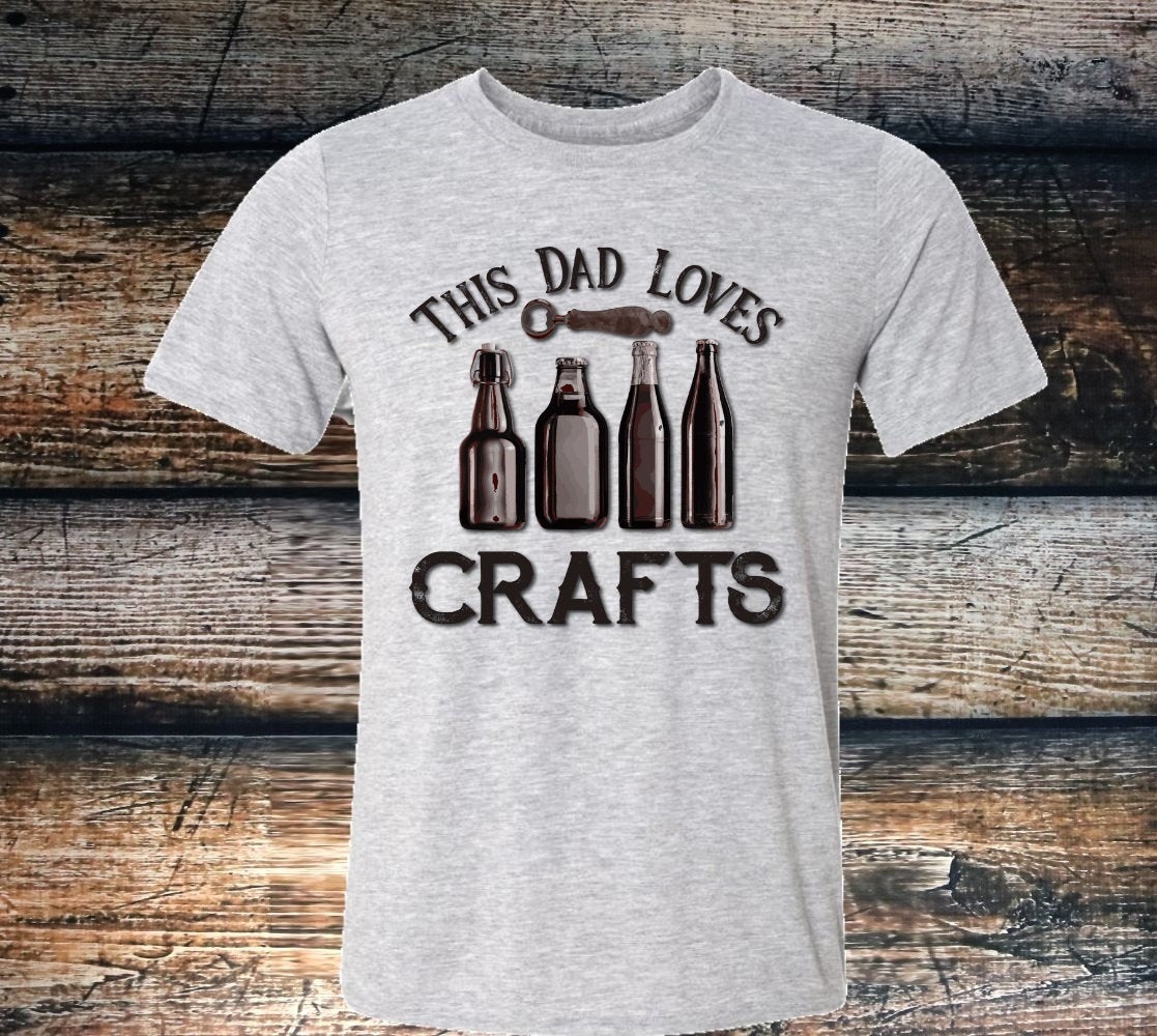 This Dad Loves Crafts Funny Bar Shirt Father&#39;s Day Daddy Father Shirt Novelty T-shirt Tee