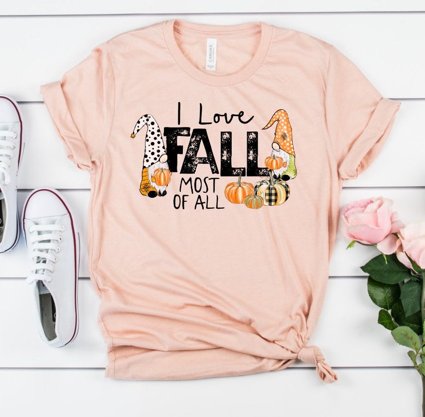 I Love Fall Most Of All Gnomes Gnomies  Pumpkin Autumn Pumpkin Patch Novelty T-Shirt