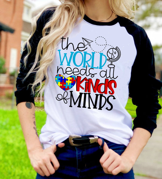 The World Needs All Kinds Of Minds Autism Awareness Unisex Tee Raglan shirt