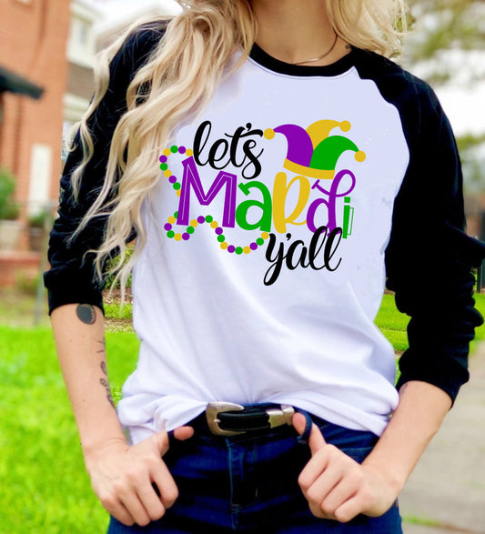 Let&#39;s Mardi Y&#39;all Mardi Gras Beads Fun Unisex Tee Raglan shirt