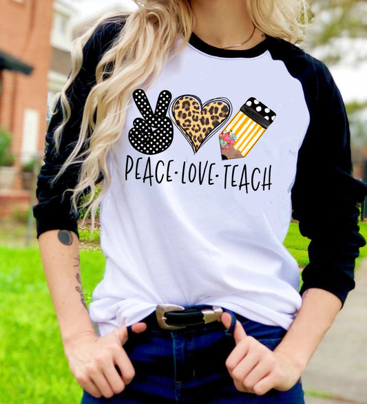 Peace Love Teach Teacher Anti Bully Inspirational Graphic Tee T-Shirt Raglan Shirt