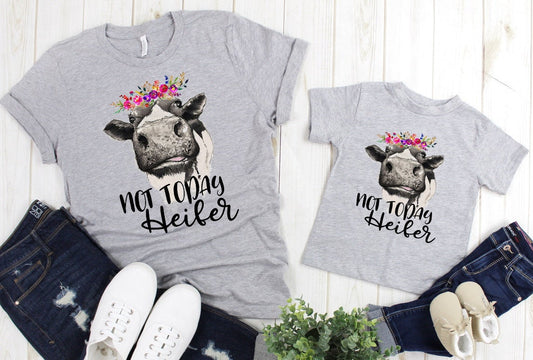Not Today Heifer Funny Cow Farm Adult Kids Toddler Baby Shirt