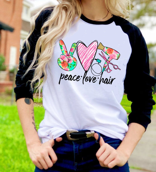 Peace Love Hair Cosmetologist Hair Stylist Beautician Tee Raglan shirt