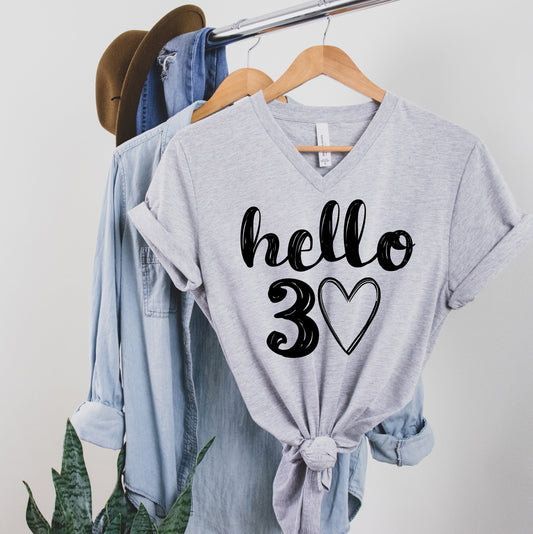 Hello 30 Thrity 30th Birthday Shirt Shirt Bella Unisex V Neck T-Shirt