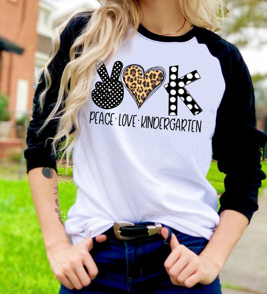 Peace Love Kindergarten Kinder Teacher Teaching Back To School Tee Raglan shirt