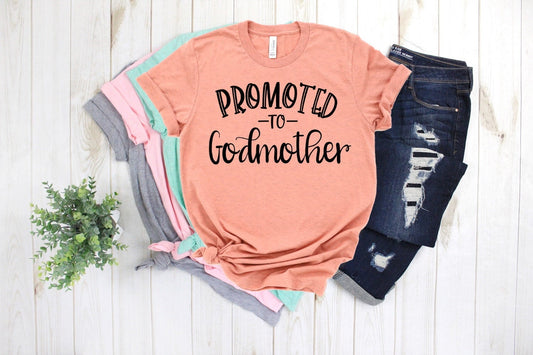 Promoted To Godmother, New Godmother, Best Friend, Pregnancy Announcement Tee Novelty T-Shirt