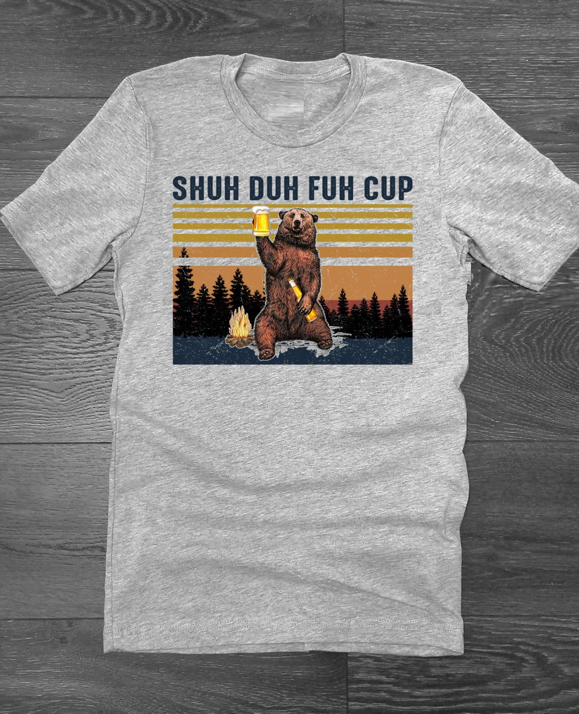 Shuh Duh Fuh Cup Adult Humor Bear With Beer Funny Shirt Novelty T-shirt Tee