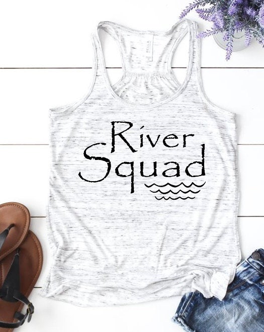 River Squad, Girls Trip, Vacation Shirt, Canoe Floating Paddling Woman's Novelty Tank Top T-Shirt
