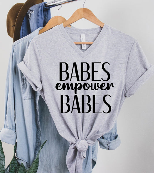Babes Empower Babes, Boss, Small Business Owner, Inspirational Unisex V Neck Graphic Tee T-Shirt