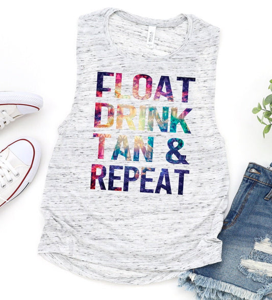 Float Drink Tan Repeat, Vacation Shirt, Vacay Novelty Women’s Flowy Scoop Comfy Muscle Tank Shirt