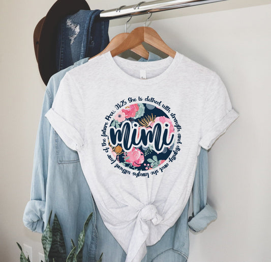Proverbs 31 Mimi Shirt, Floral Mother's Day, New Mom, Mom To Be Unisex V Neck or Crew Neck T-Shirt