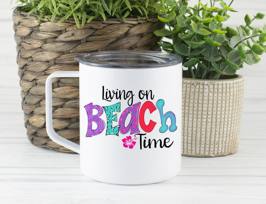 Living On Beach Time Travel Mug, Beach Mug, Vacation Travel Cup, Coffee Stainless Steel Mug