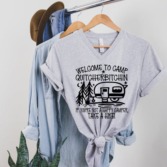 Welcome To Camp Quitcherbitchin, Funny Camping Tee Happy Camper Camping RV Camp Unisex V Neck Graphic Tee T-Shirt