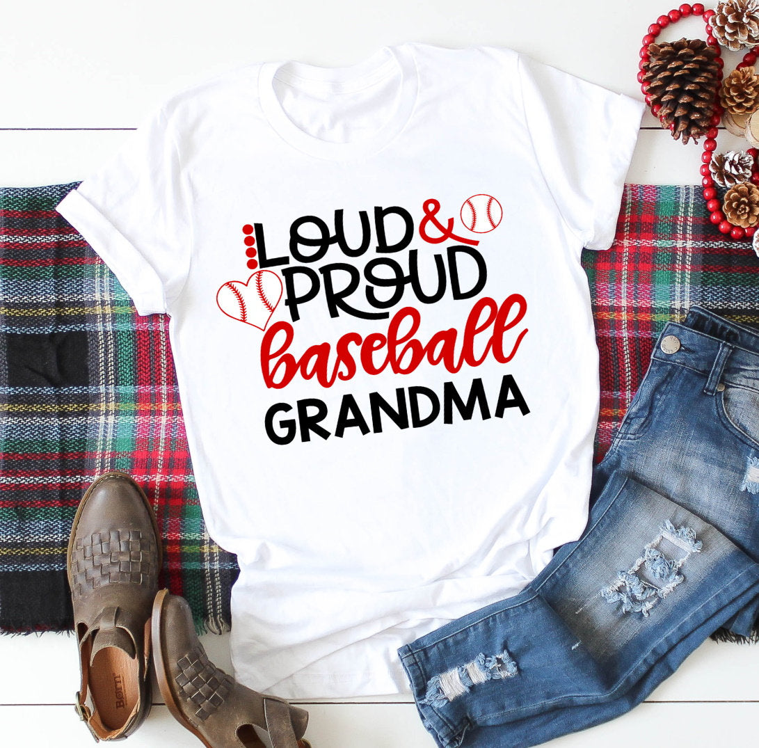 Loud And Proud Baseball Grandma, Baseball Grandma Novelty Unisex T-shirt Tee