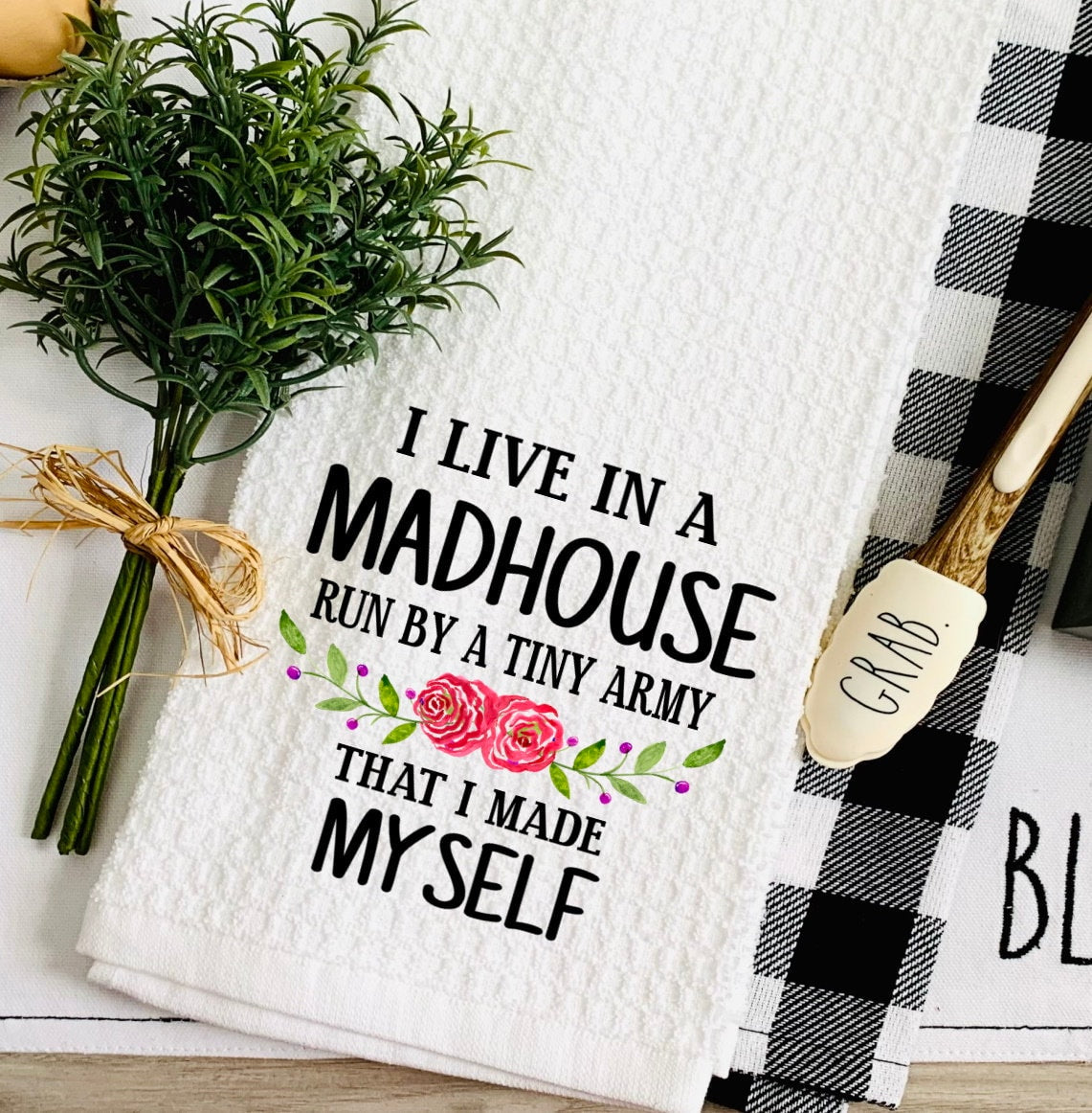 Live In A Madhouse Funny Mom Dish Towel - Mother's Day Tea Towel Kitchen Decor - New Home Gift Farm Decorations house Decor Towel